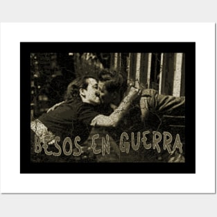 Besos en guerra Posters and Art